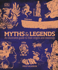 and (Hardcover) Compact Illustrated Culture Meanings and Legends Guide An DK Myths Origins Their to Guides: :